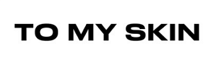 TO MY SKIN